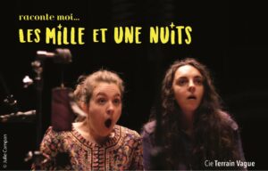 CEI Terrain Vague, Raconte-moi les 1001 nuits
